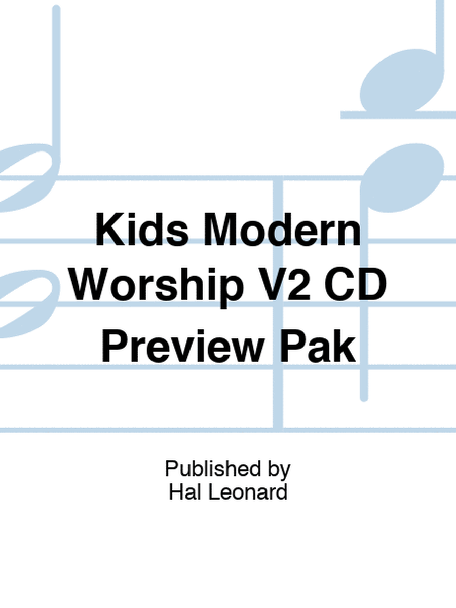 Kids Modern Worship V2 CD Preview Pak