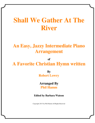 Shall We Gather At the River-Jazzy