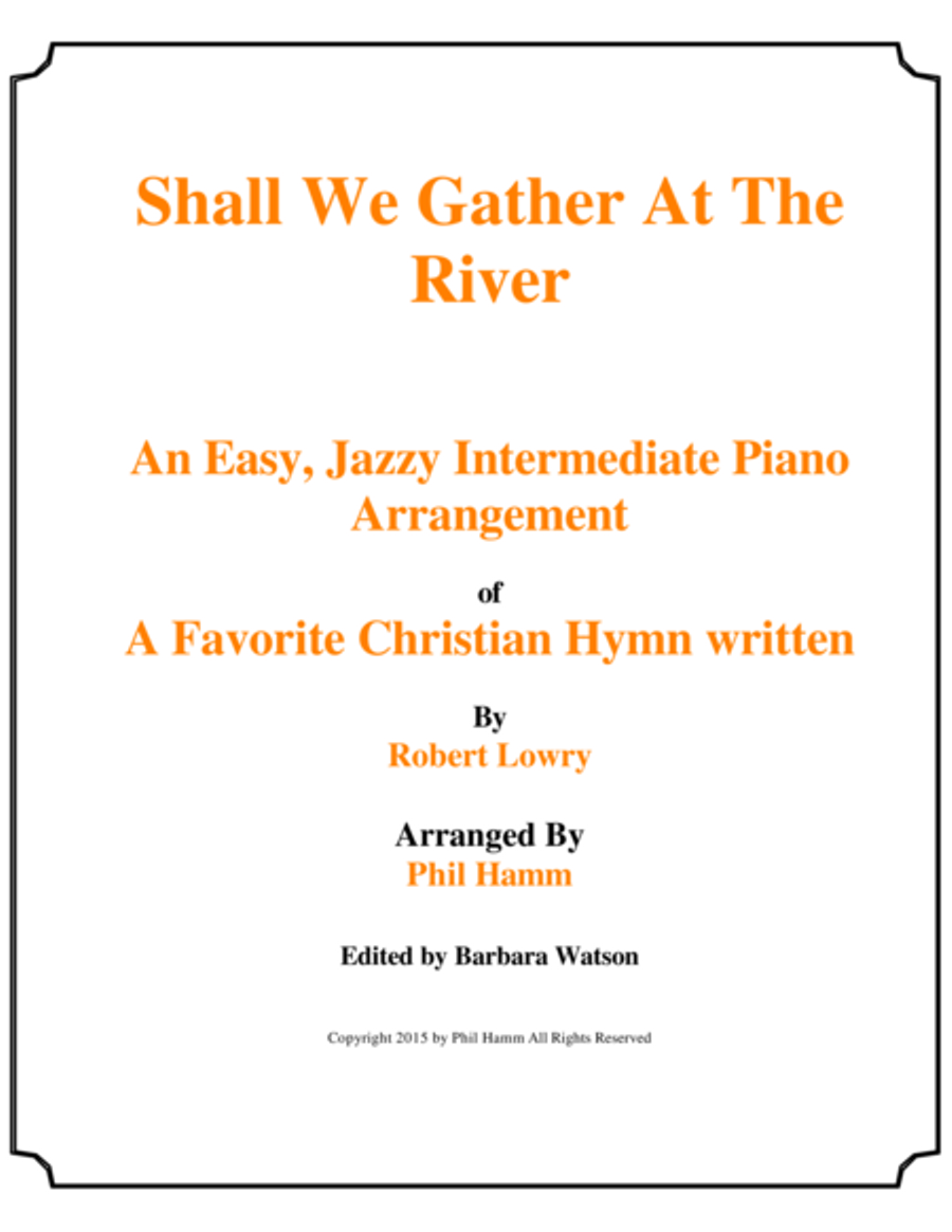 Shall We Gather At the River-Jazzy Shall We Gather At the River-Jazzy Easy Piano scores gallery preview page 1