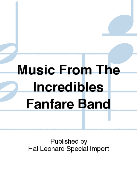 Music From The Incredibles Fanfare Band