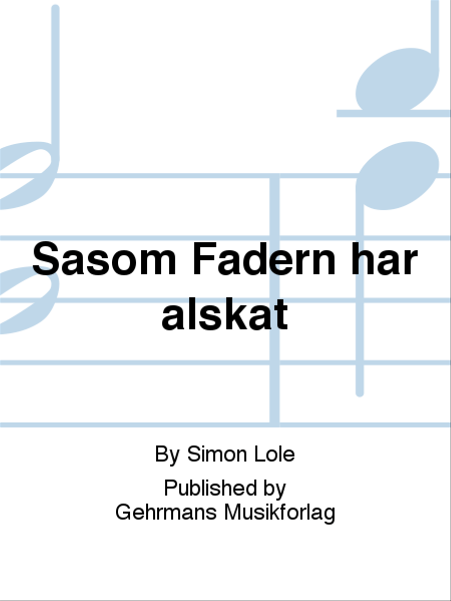 Sasom Fadern har alskat TB scores gallery preview page 1
