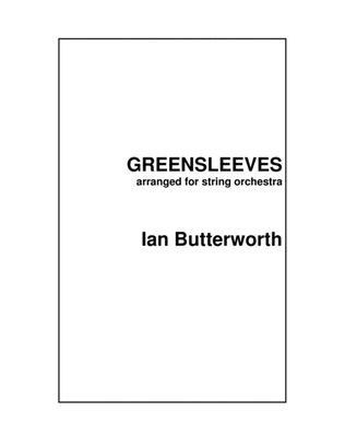 IAN BUTTERWORTH Greensleeves for string orchestra