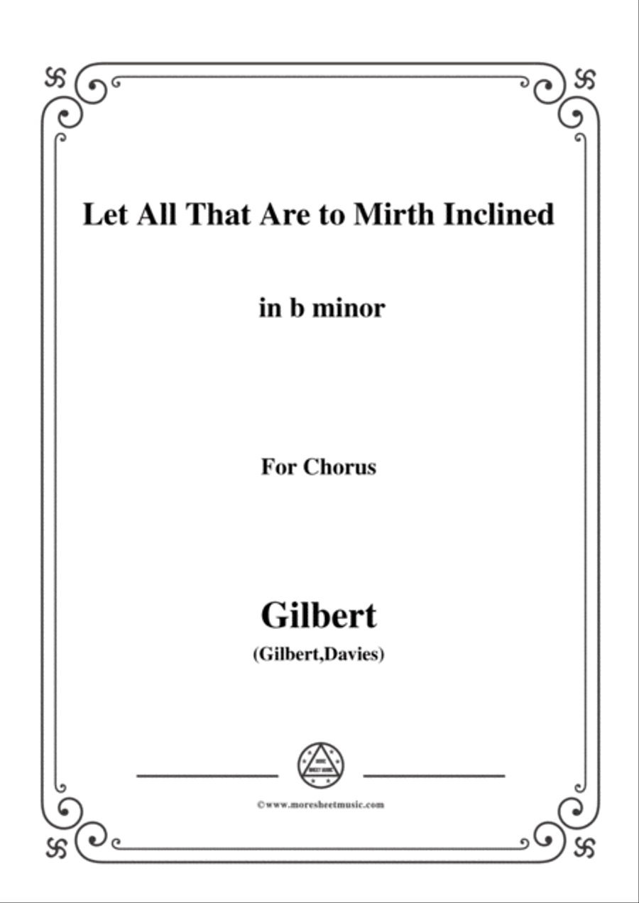 Gilbert-Christmas Carol,Let All That Are to Mirth Inclined,in b minor,for Chorus 4-Part scores gallery preview page 1