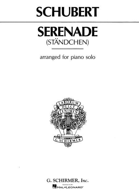 Franz Schubert: Standchen - Serenade - Piano Solo

