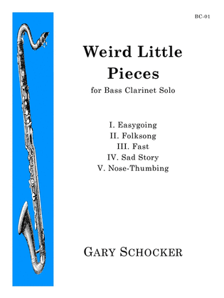 Book cover for Weird Little Pieces for Bass Clarinet