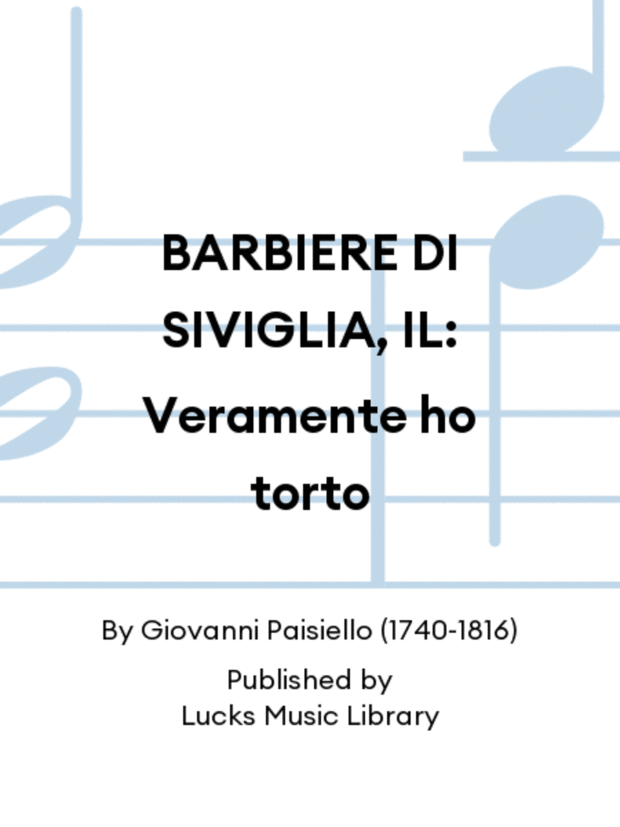 BARBIERE DI SIVIGLIA, IL: Veramente ho torto