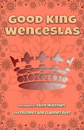 Book cover for Good King Wenceslas, Jazz Style, for Trumpet and Clarinet Duet