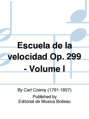 Escuela de la velocidad Op. 299 - Volume I