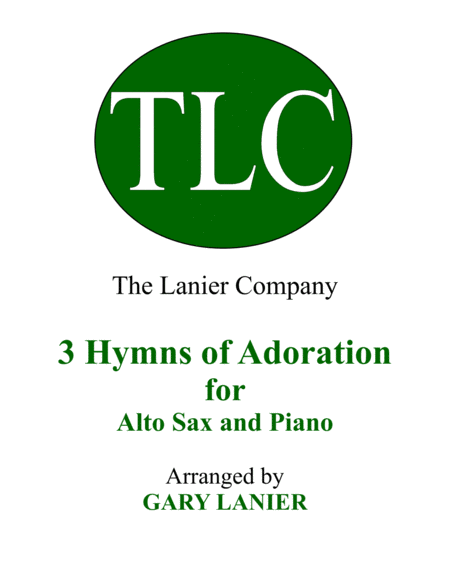 6 HYMNS of Adoration & Guidance Set 1 & 2 (Duets - Alto Sax and Piano with Parts) image number null