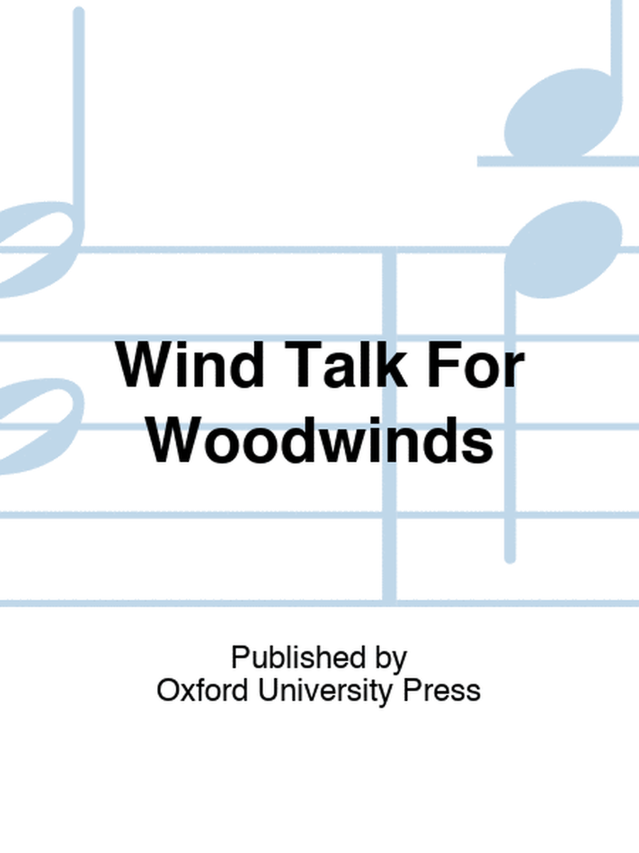 Wind Talk For Woodwinds