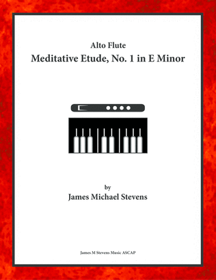 Meditative Etude, No. 1 in E Minor - Alto Flute & Piano