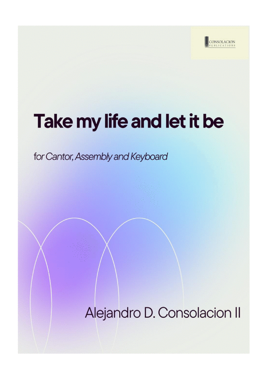 Book cover for Take my life and let it be (Solo and Keyboard Version)