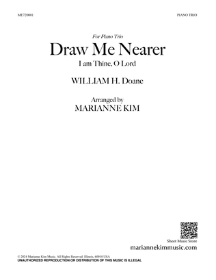 Draw Me Nearer (I Am Thine, O Lord)