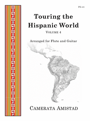Touring the Hispanic World, Volume 4