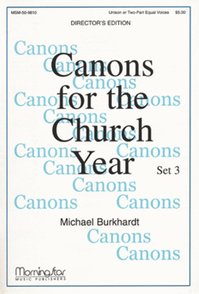 Book cover for Canons for the Church Year, Set 3 (Choral Score)