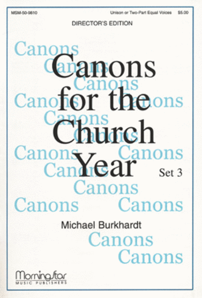 Canons for the Church Year, Set 3 (Choral Score)