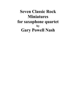 Seven Classic Rock Miniatures (2017) saxophone quartet