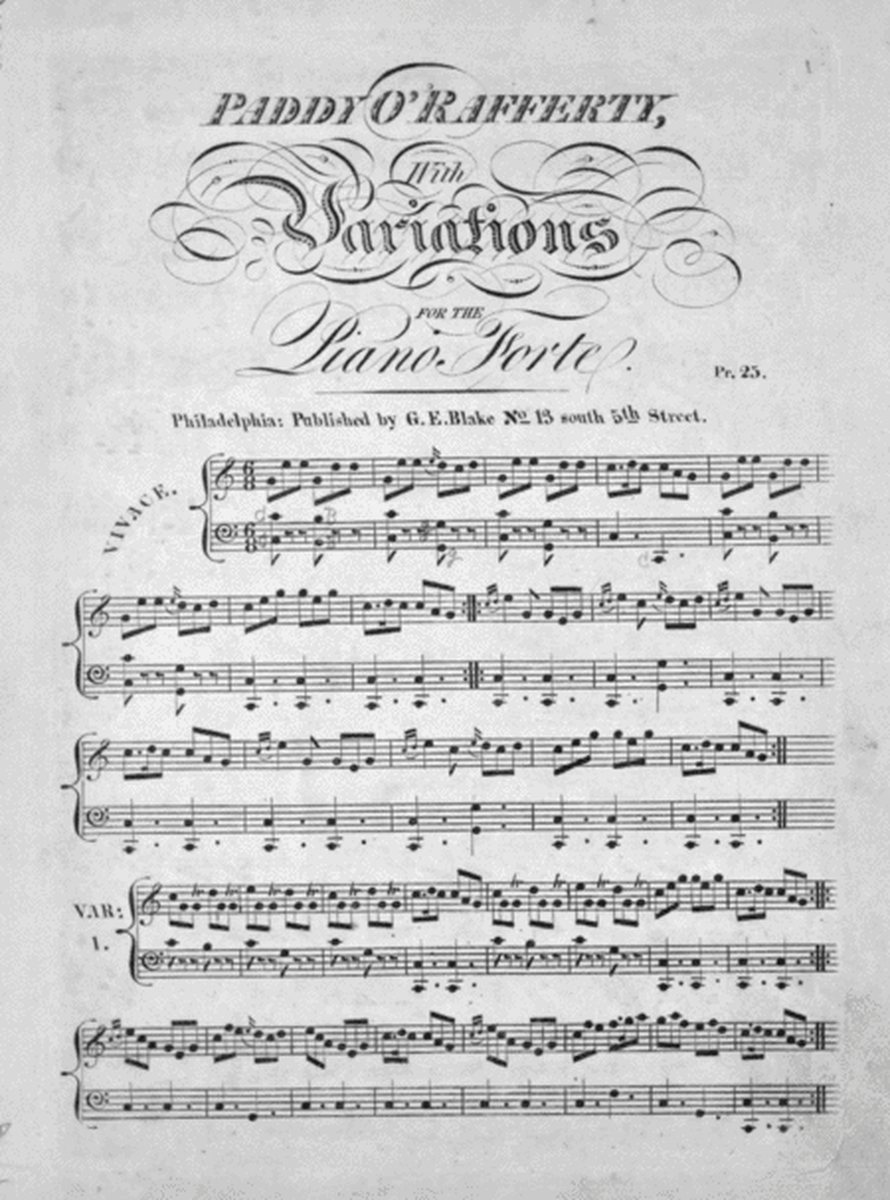 Paddy O'Rafferty, With Variations for the Piano Forte