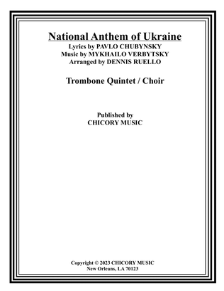 Book cover for National Anthem of Ukraine - Trombone Quintet Choir - Adv. Intermediate Level