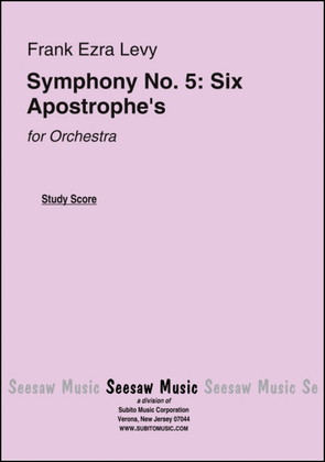Symphony No. 5: Six Apostrophe's