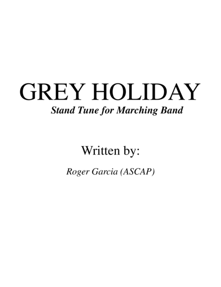 Grey Holiday: Stand Tune for Marching Band image number null