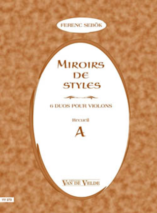 Miroirs De Styles Recueil A