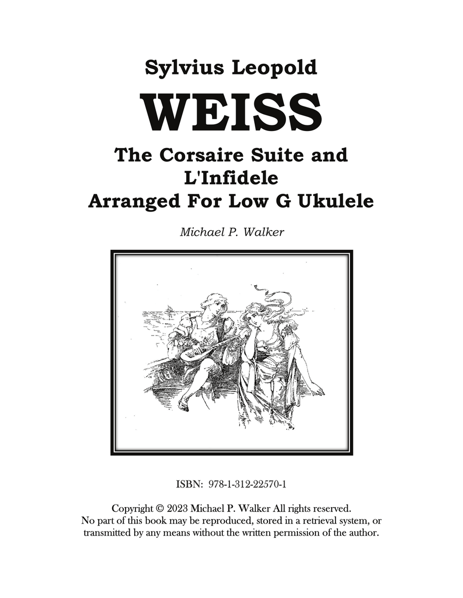Sylvius Leopold WEISS The Corsaire Suite and L'Infidele Arranged For Low G Ukulele Ukulele scores gallery preview page 1