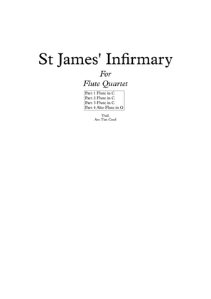 St James' Infirmary. For Flute Quartet