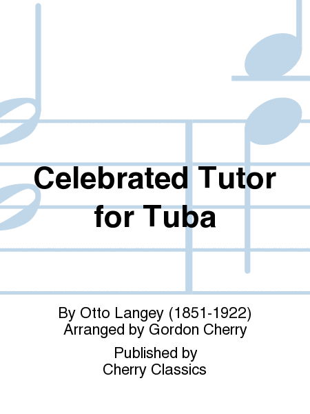 Celebrated Tutor for Tuba