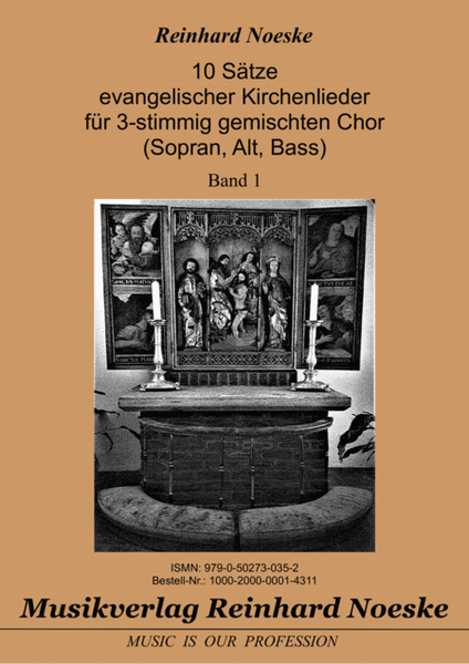 10 Sätze evangelischer Kirchenlieder für 3-stimmig gemischten Chor (Sopran, Alt, Bass), Band 1