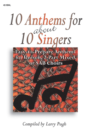 Book cover for 10 Anthems for about 10 Singers