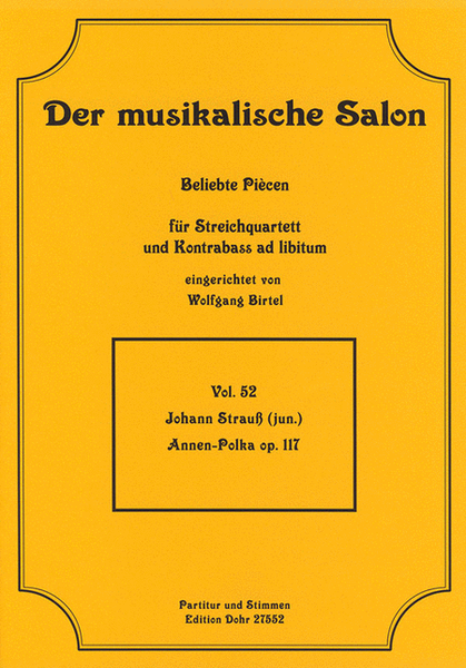 Annen-Polka op. 117 (für Streichquartett)