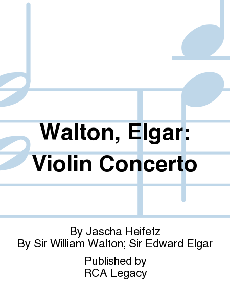 Walton, Elgar: Violin Concerto