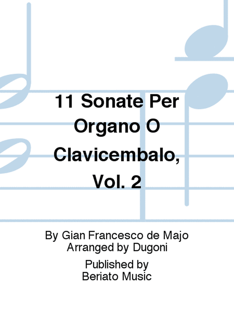 11 Sonate Per Organo O Clavicembalo, Vol. 2