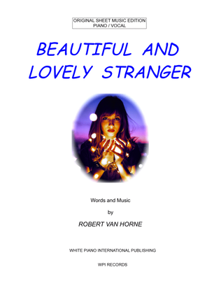 Book cover for BEAUTIFUL AND LOVELY STRANGER (Piano/Vocal)