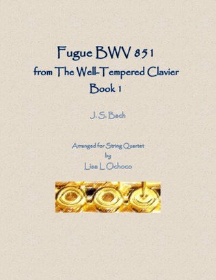 Fugue BWV 851 from the Well-Tempered Clavier, Book 1 for String Quartet