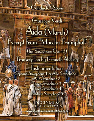 March – Aida March (excerpt from Triumphal March) (for Saxophone Quintet SATTB or AATTB)