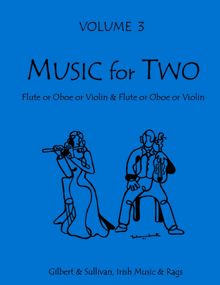 Music for Two, Volume 3 - Flute/Oboe/Violin and Flute/Oboe/Violin