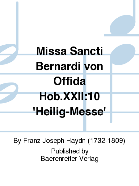 Missa Sancti Bernardi von Offida Hob.XXII:10 