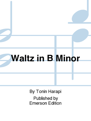 Waltz In B Minor