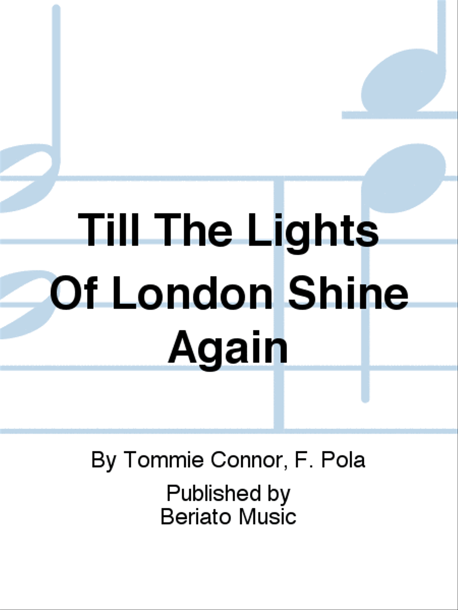 Till The Lights Of London Shine Again Piano, Vocal, Guitar scores gallery preview page 1