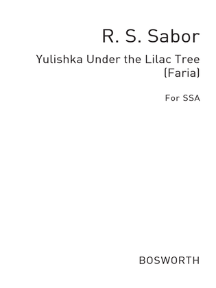 Sabor: Yulishka Under The Lilac Tree