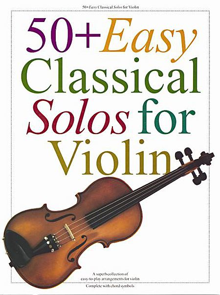 50  Easy Classical Solos For Violin