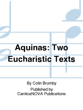 Aquinas: Two Eucharistic Texts