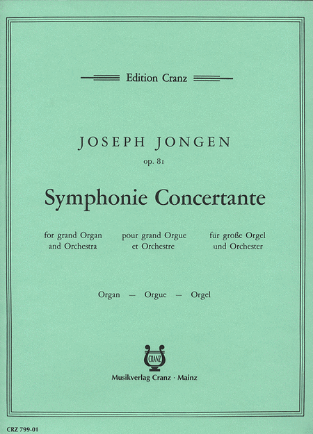 Joseph Jongen: Symphonie Concertante Op. 81