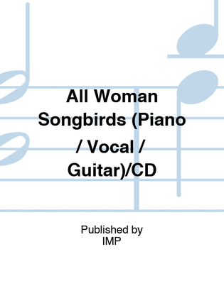 All Woman Songbirds (Piano / Vocal / Guitar)/CD