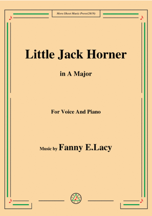 Fanny E.Lacy-Little Jack Horner,in A Major,for Voice and Piano