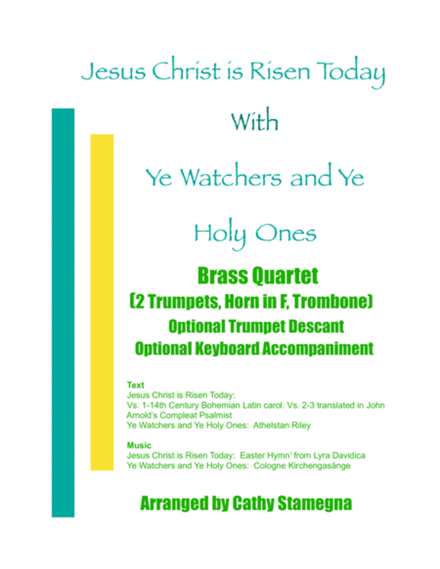 Jesus Christ is Risen Today with Ye Watchers and Ye Holy Ones - Brass Quartet (Two Bb Trumpets, Horn in F, Trombone), Opt. Bb Trumpet, Opt. Keyboard Acc. image number null