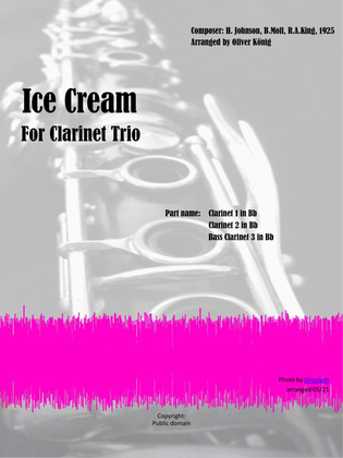 Ice Cream ( IScream, You Scream,...) for 2 Clar in Bb and Bass Clarinet in Bb