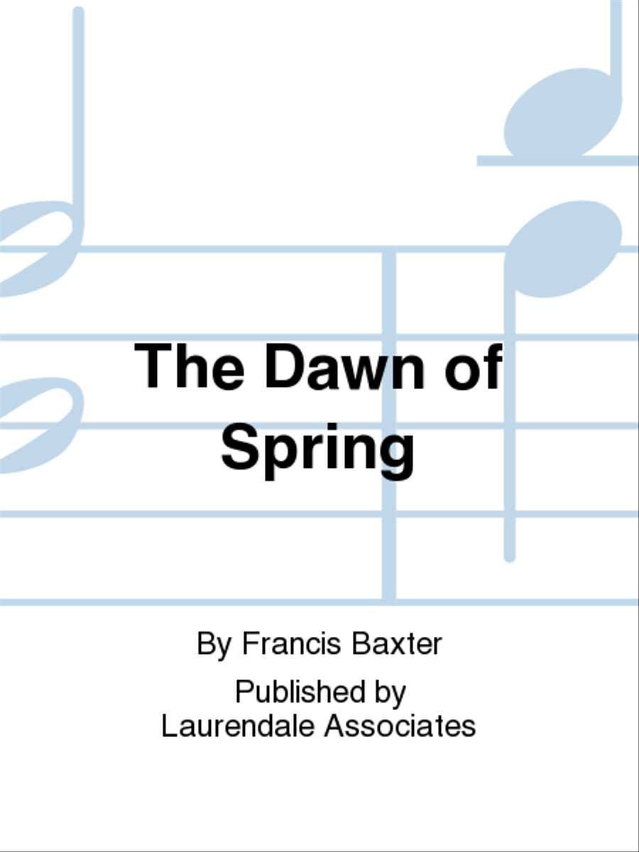 The Dawn of Spring The Dawn of Spring 4-Part scores gallery preview page 1